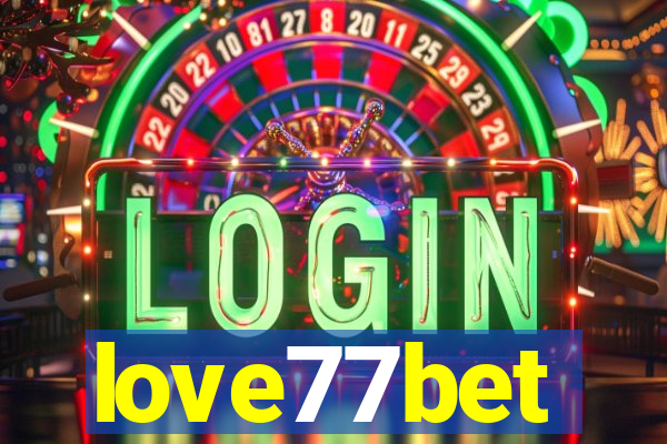 love77bet