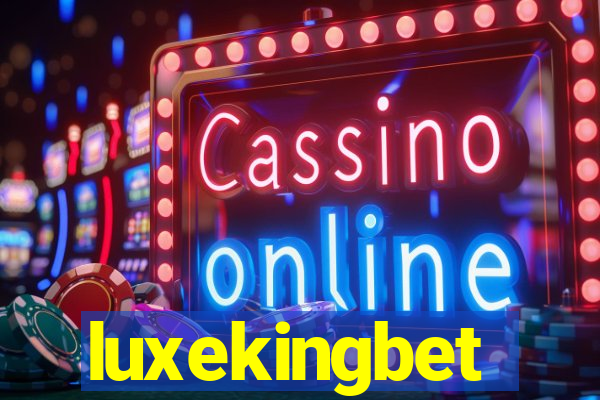 luxekingbet