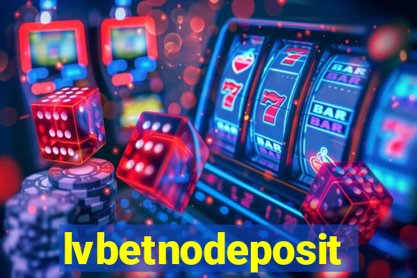 lvbetnodeposit