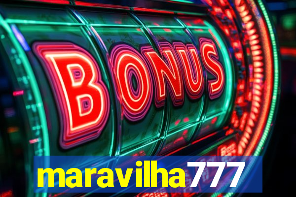 maravilha777