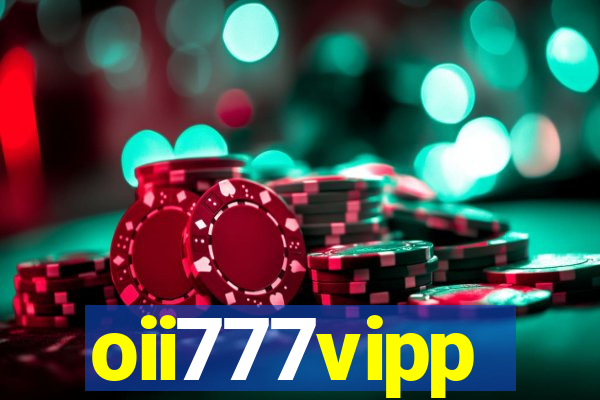 oii777vipp