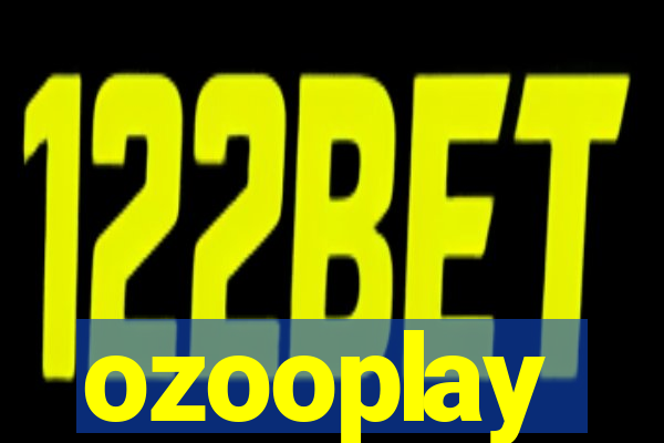 ozooplay