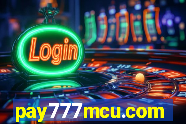 pay777mcu.com