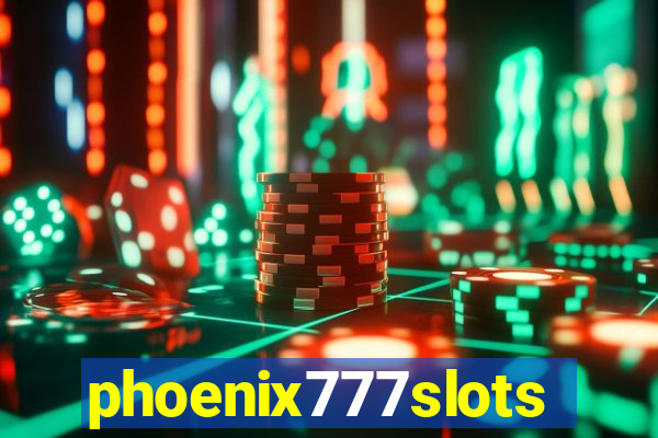 phoenix777slots