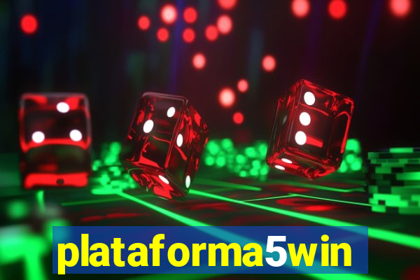 plataforma5win