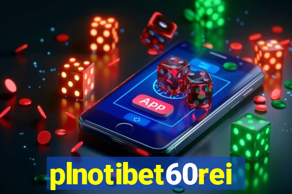 plnotibet60rei