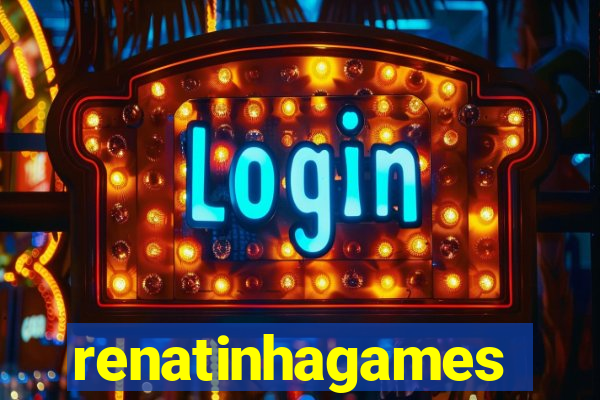 renatinhagames