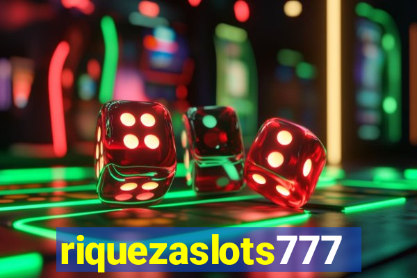 riquezaslots777