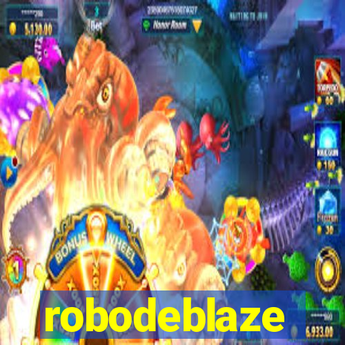 robodeblaze