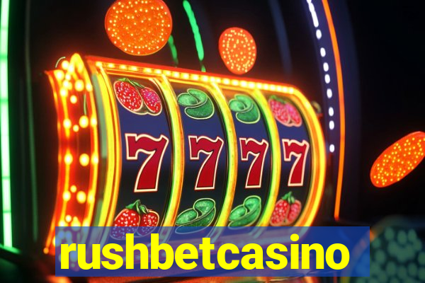 rushbetcasino