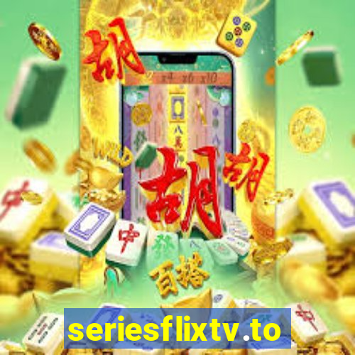 seriesflixtv.to