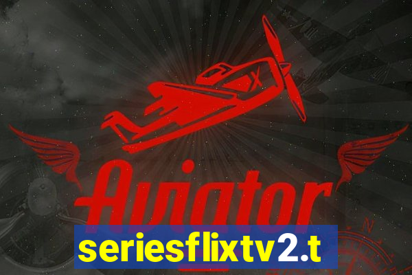 seriesflixtv2.to