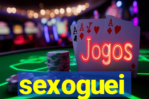 sexoguei