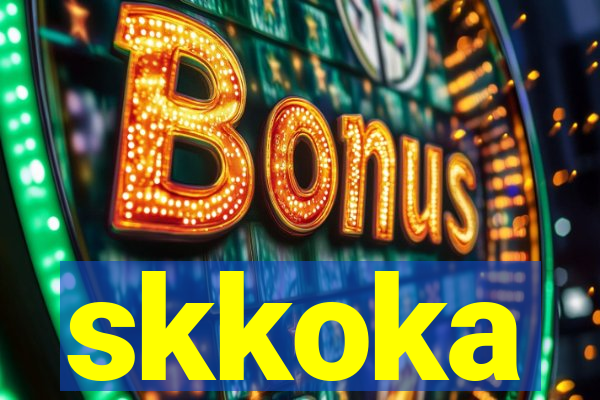 skkoka