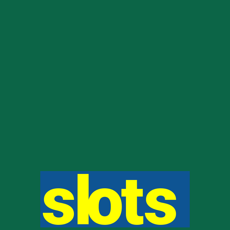 slots