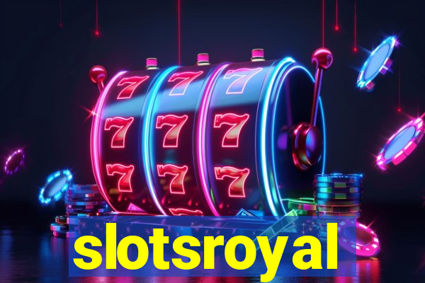 slotsroyal