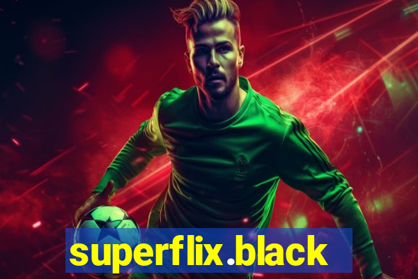 superflix.black