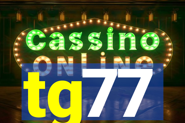 tg77