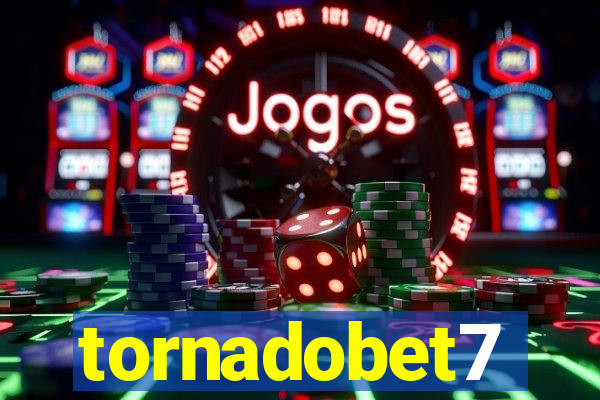 tornadobet7