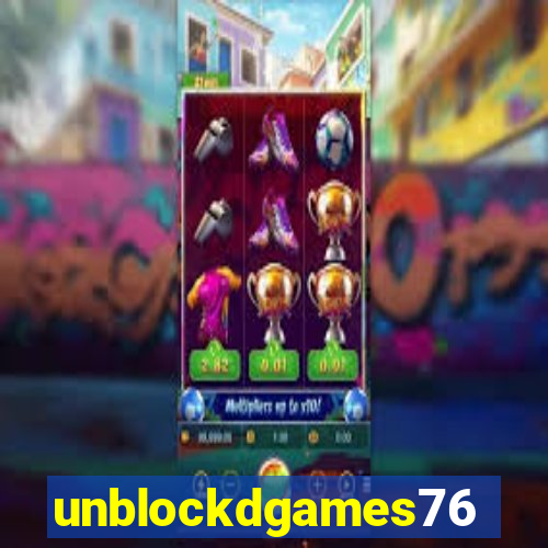 unblockdgames76