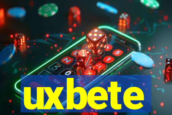 uxbete