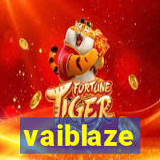 vaiblaze