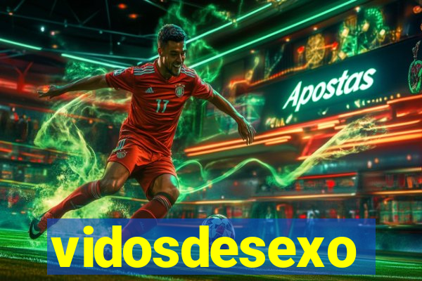 vidosdesexo