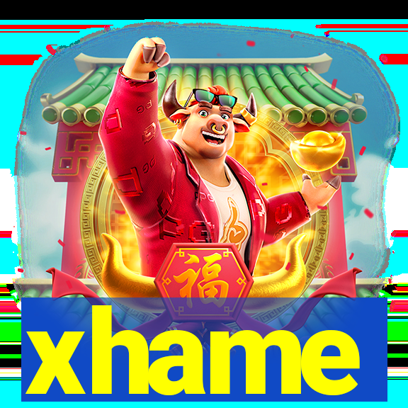 xhame