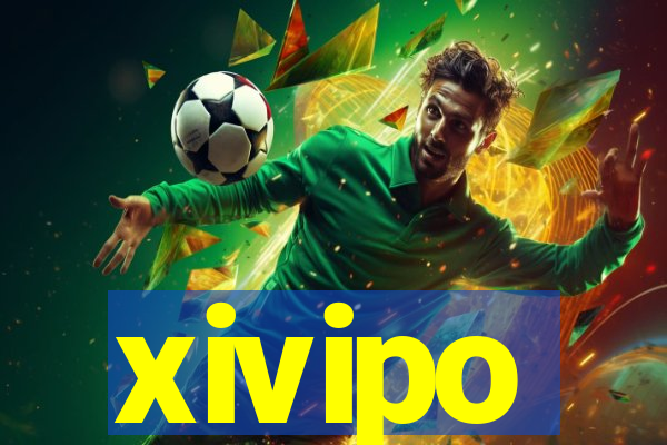 xivipo