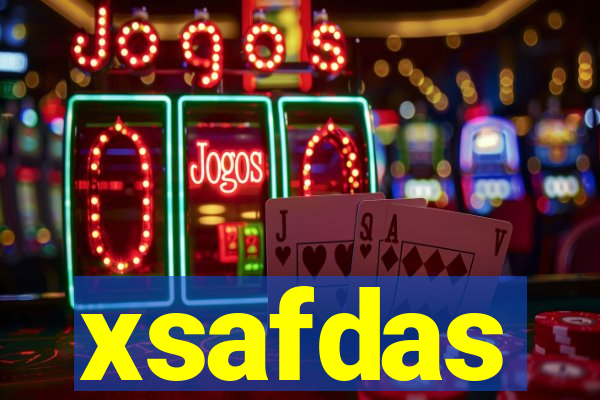 xsafdas