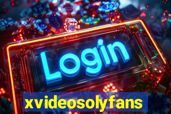 xvideosolyfans