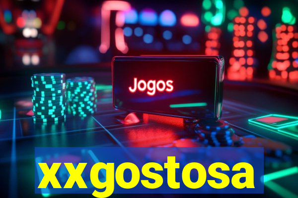 xxgostosa