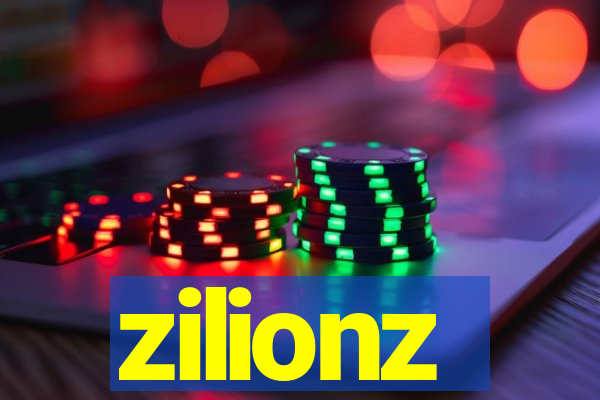 zilionz